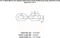 Trident Grade 40 Mooring Chain (Sold Per Foot) -E-rigging Store 1 2 Trident Marine G4 Hot Dipped Galvanized Mooring Chain specification diagram