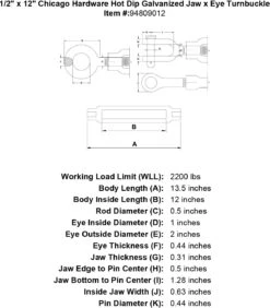 Chicago Hardware Hot Dip Galvanized Jaw X Eye Turnbuckles -E-rigging Store 1 2 x 12 chicago hardware hot dip galvanized jaw x eye turnbuckle specification diagram