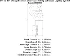 Chicago Hardware Drop Forged Hot Dip Galvanized Lag Screw Ring Eye Bolts -E-rigging Store 3 8 x 2 1 2 chicago hardware drop forged hot dip galvanized lag ring eyebolt specification diagram