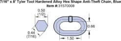 7/16" Tyler Tool Hardened Alloy Hex Shape Anti-Theft Chain, Blue -E-rigging Store 7 16 x 8 Tyler Tool Hardened Alloy Hex Shape Anti Theft Chain Blue specification diagram