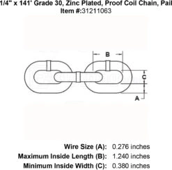 Lynx Grade 30 Zinc Plated Chain -E-rigging Store one fourth inch x 141 foot Grade 30 Zinc plated chain specification diagram