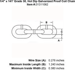 Lynx Grade 30 Hot Dip Galvanized Chain -E-rigging Store one fourth inch x 141 foot Grade 30 galvanized chain specification diagram